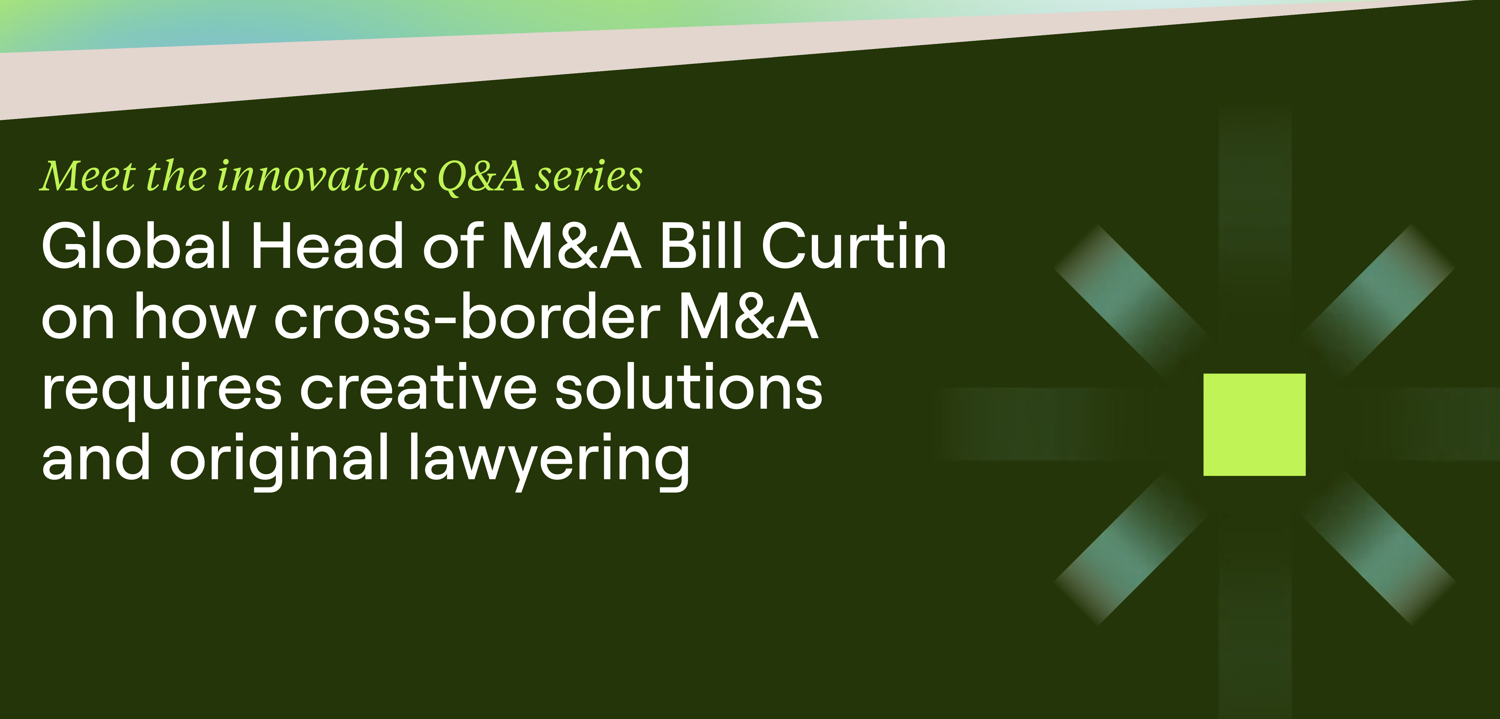Bill Curtin Innovative lawyers Q&A series banner